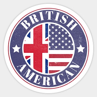 Proud British-American Badge - United Kingdom Flag Sticker